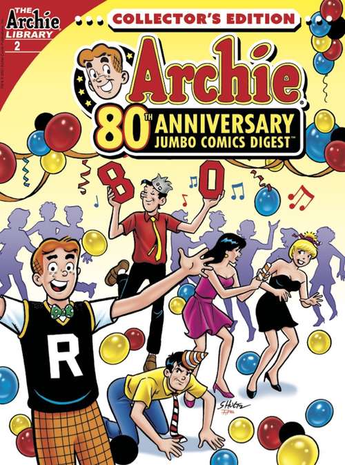 Book cover of Archie 80th Anniversary Digest #2 (Archie 80th Anniversary Digest #2)