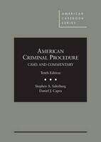 Book cover of American Criminal Procedure: Cases and Commentary (10th Edition)