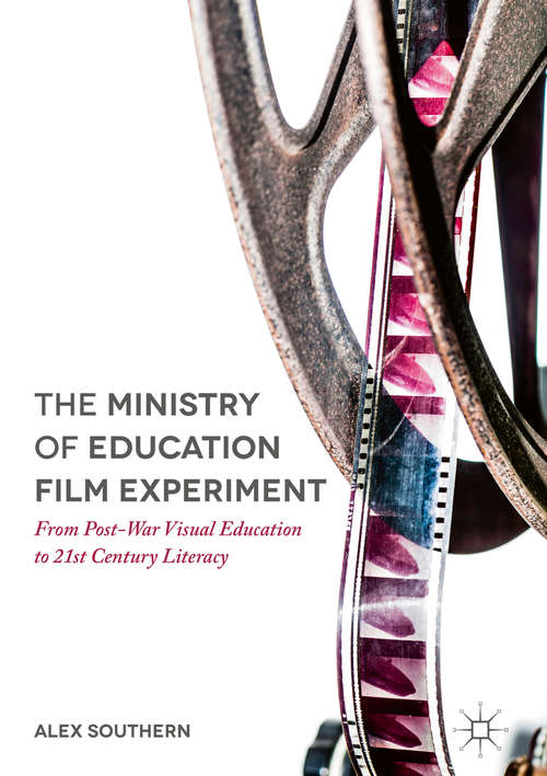 Book cover of The Ministry of Education Film Experiment