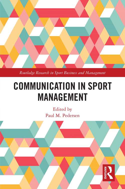 Book cover of Communication in Sport Management (Routledge Research in Sport Business and Management)