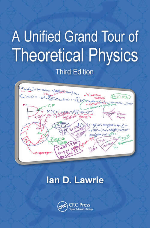 Book cover of A Unified Grand Tour of Theoretical Physics