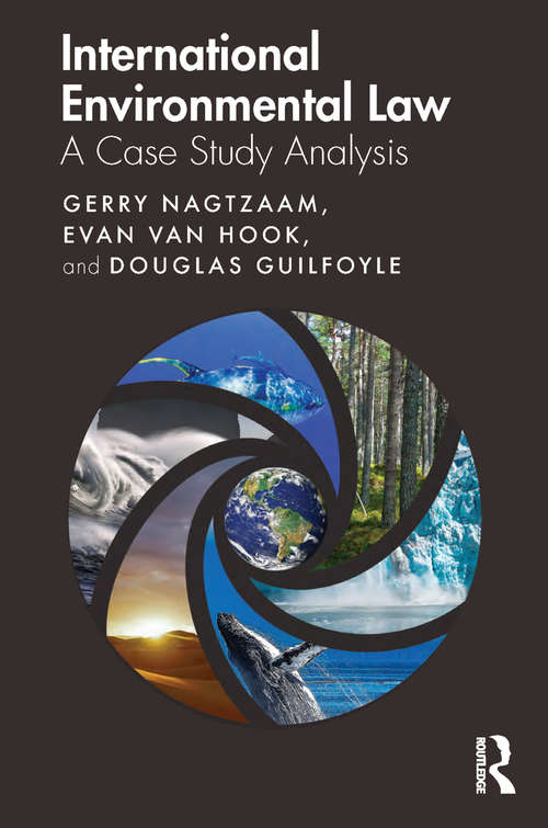 Book cover of International Environmental Law: A Case Study Analysis