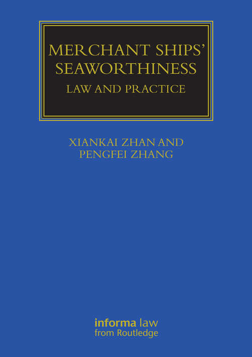 Book cover of Merchant Ship's Seaworthiness: Law and Practice (Maritime and Transport Law Library)