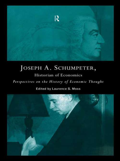 Book cover of Joseph A. Schumpeter: Perspectives on the History of Economic Thought (Perspectives On The History Of Economic Thought Ser.)