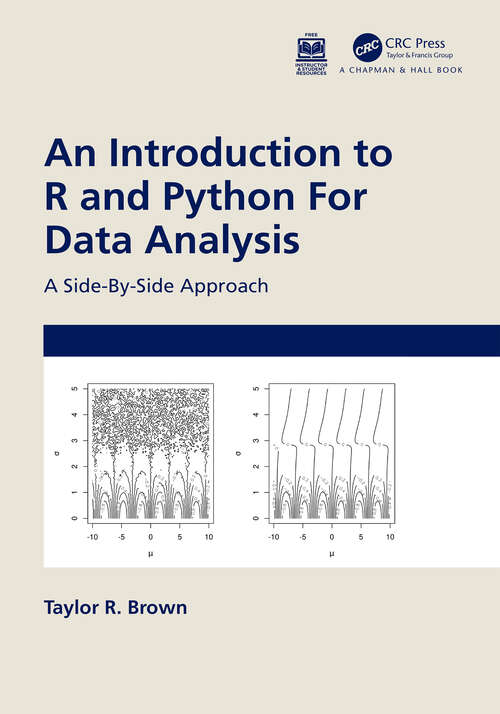 Book cover of An Introduction to R and Python for Data Analysis: A Side-By-Side Approach