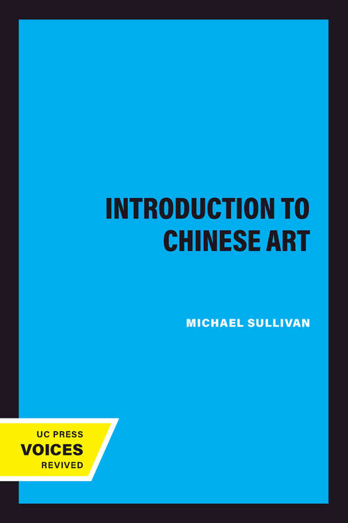 Book cover of An Introduction to Chinese Art