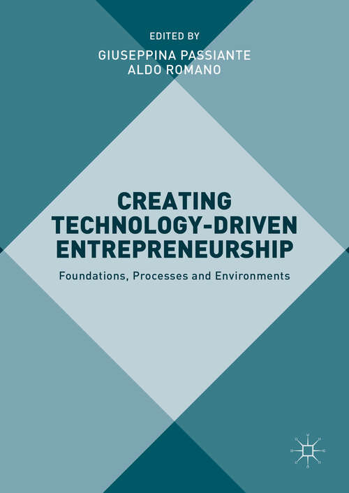 Book cover of Creating Technology-Driven Entrepreneurship: Foundations, Processes and Environments