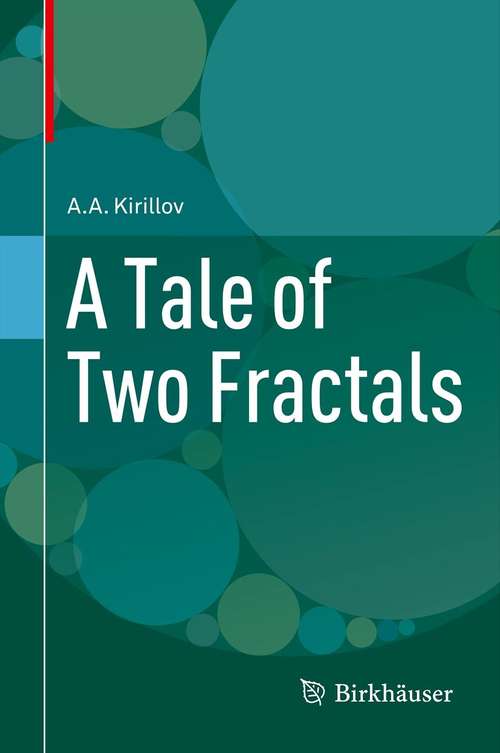 Book cover of A Tale of Two Fractals