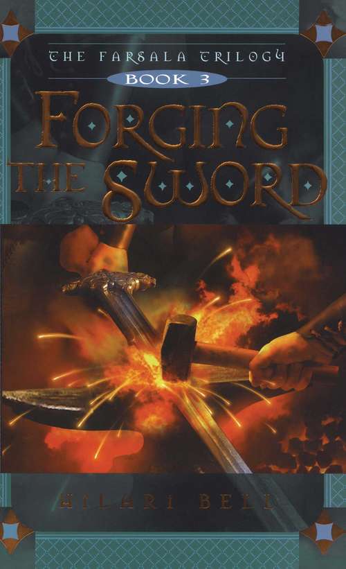 Book cover of Forging the Sword (Farsala #3)