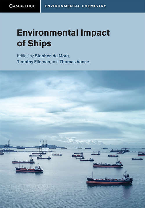 Book cover of Environmental Impact of Ships (Cambridge Environmental Chemistry Series)