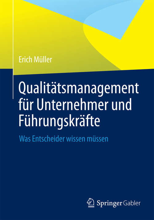 Book cover of Qualitätsmanagement für Unternehmer und Führungskräfte