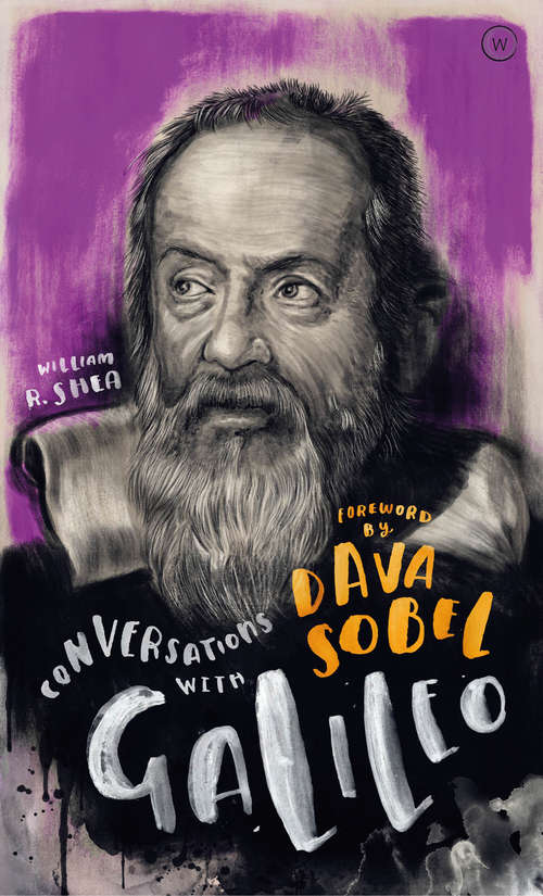 Book cover of Conversations with Galileo: A Fictional Dialogue Based on Biographical Facts