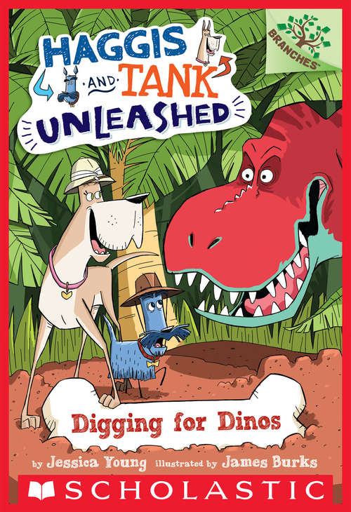 Book cover of Digging for Dinos: A Branches Book (Haggis and Tank Unleashed #2)
