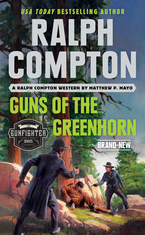 Book cover of Ralph Compton Guns of the Greenhorn (The Gunfighter Series)