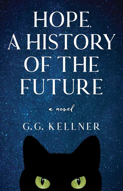 Book cover of Hope, a History of the Future: A Novel