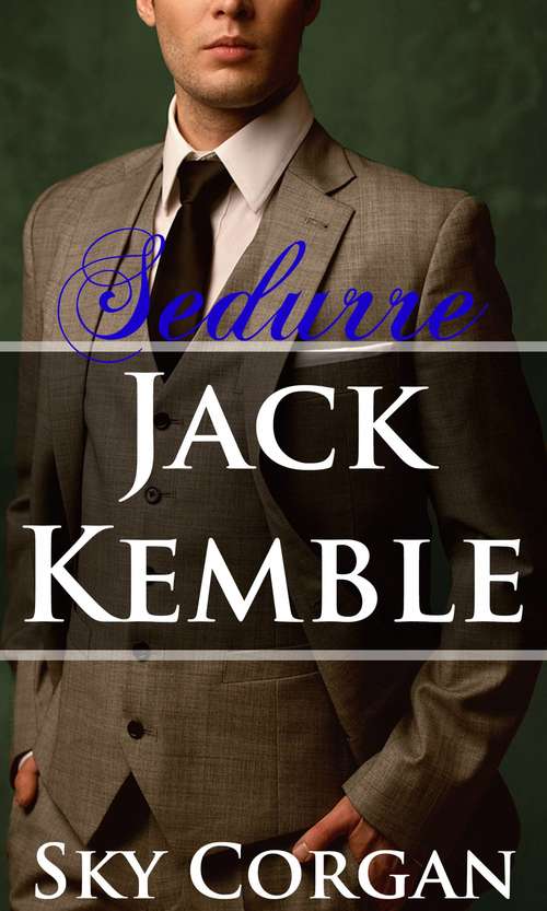 Book cover of Sedurre Jack Kemble