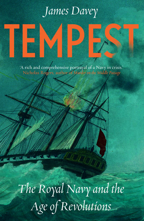 Book cover of Tempest: The Royal Navy and the Age of Revolutions