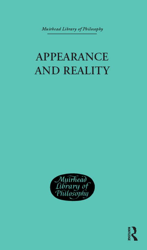 Book cover of Appearance and Reality: A Metaphysical Essay (2) (Cambridge Library Collection - Philosophy Ser.)