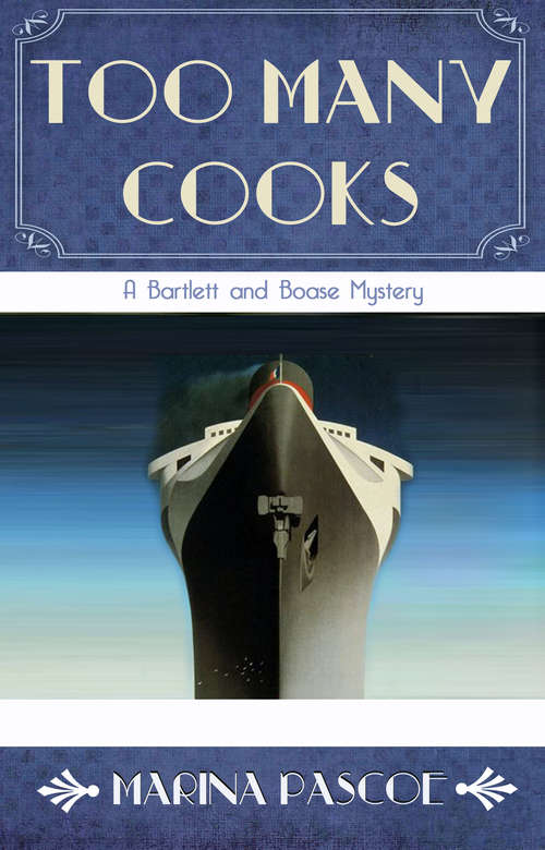 Book cover of Too Many Cooks: The Bartlett and Boase Mysteries (The\bartlett And Boase Mysteries Ser. #2)