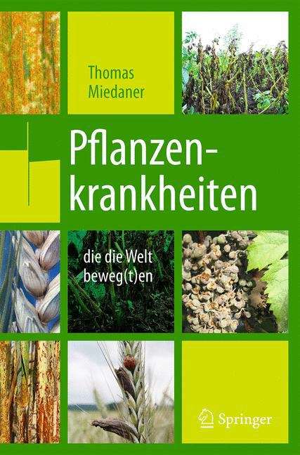 Book cover of Pflanzenkrankheiten, die die Welt beweg(t)en