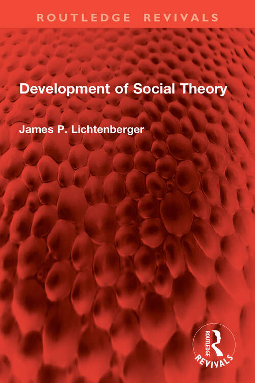 Book cover of Development of Social Theory (Routledge Revivals)