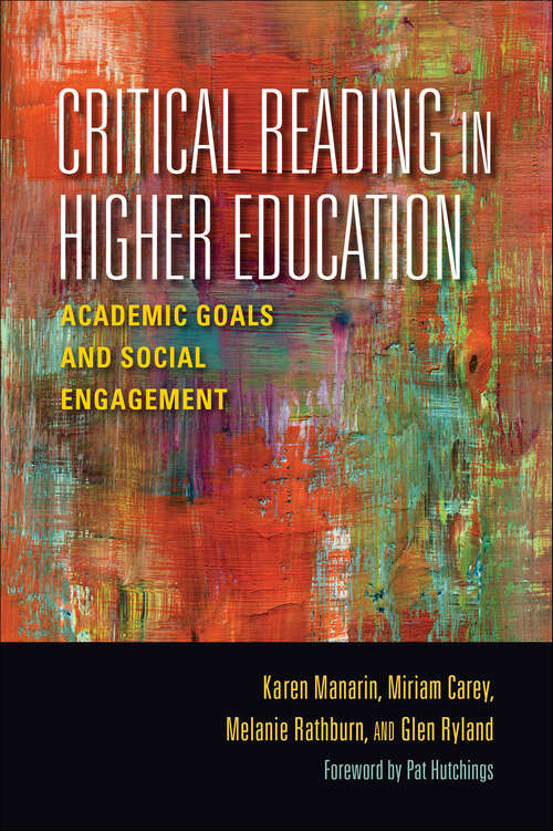 Book cover of Critical Reading in Higher Education: Academic Goals and Social Engagement (Scholarship of Teaching and Learning)