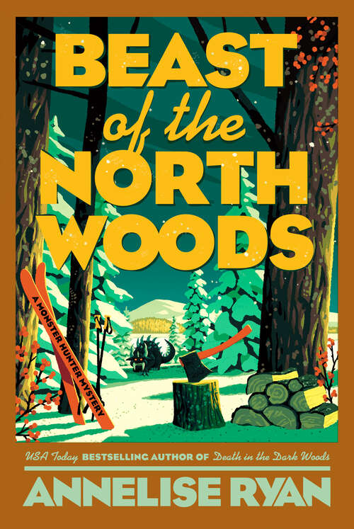 Book cover of Beast of the North Woods (A Monster Hunter Mystery)