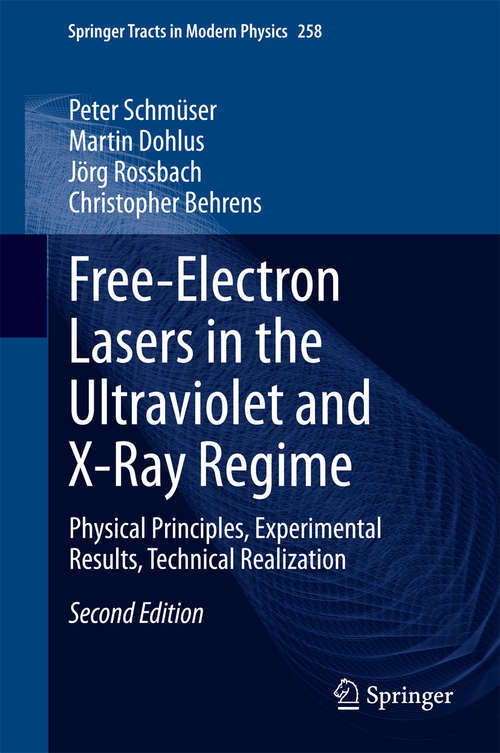 Book cover of Free-Electron Lasers in the Ultraviolet and X-Ray Regime