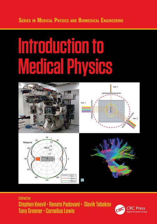 Book cover of Introduction to Medical Physics (Series in Medical Physics and Biomedical Engineering)