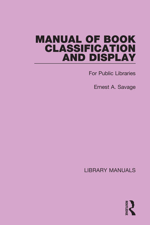 Book cover of Manual of Book Classification and Display: For Public Libraries (Library Manuals #9)