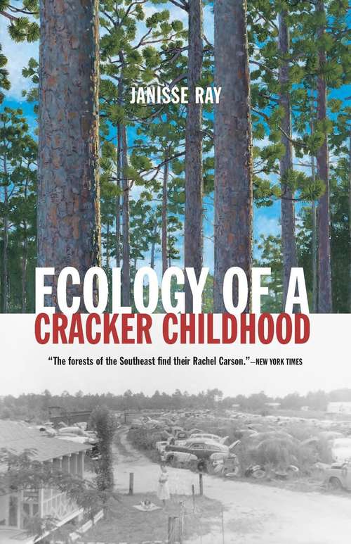Book cover of Ecology of a Cracker Childhood
