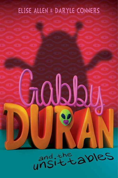 Book cover of Gabby Duran and the Unsittables