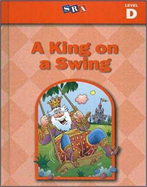Book cover of A King on a Swing (Fifth Edition) (Basic Reading Series: Level D)