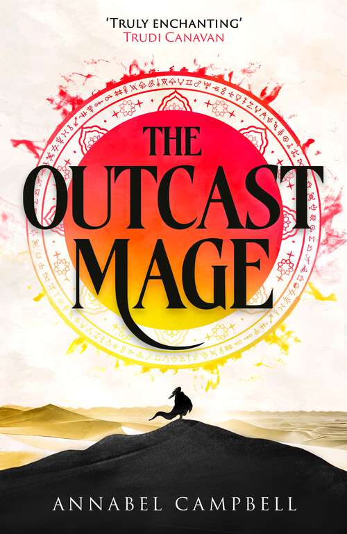 Book cover of The Outcast Mage: an unmissable epic fantasy debut packed with adventure, magic and dragonfire (Book One of the Shattered Lands)