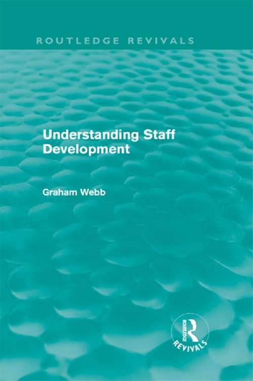 Book cover of Understanding Staff Development (Routledge Revivals)