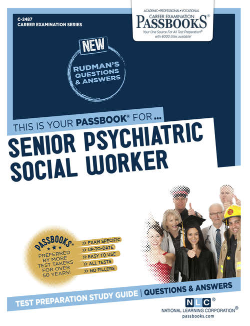 Book cover of Senior Psychiatric Social Worker: Passbooks Study Guide (Career Examination Series)