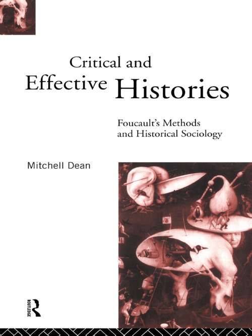 Book cover of Critical And Effective Histories: Foucault's Methods and Historical Sociology