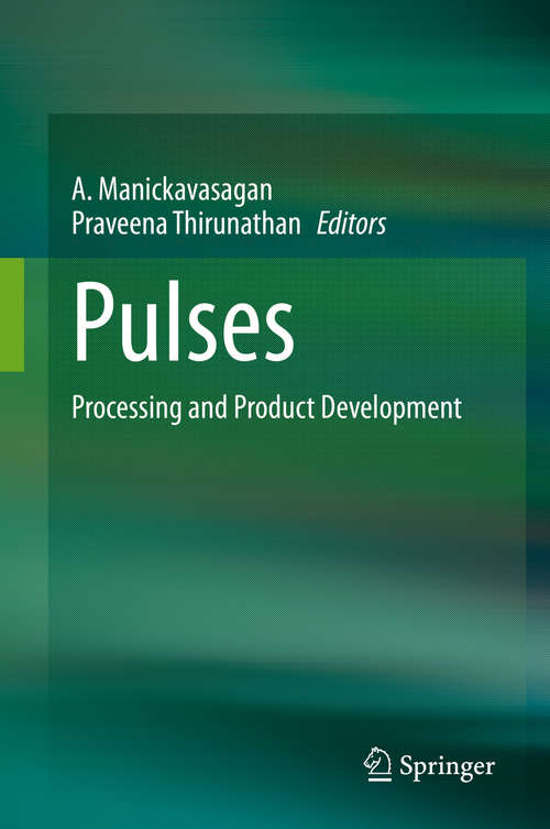 Book cover of Pulses: Processing and Product Development (1st ed. 2020)