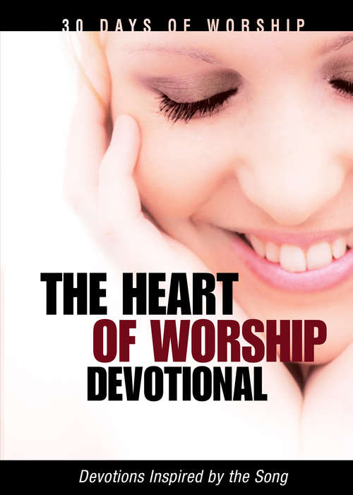 Book cover of The Heart of Worship