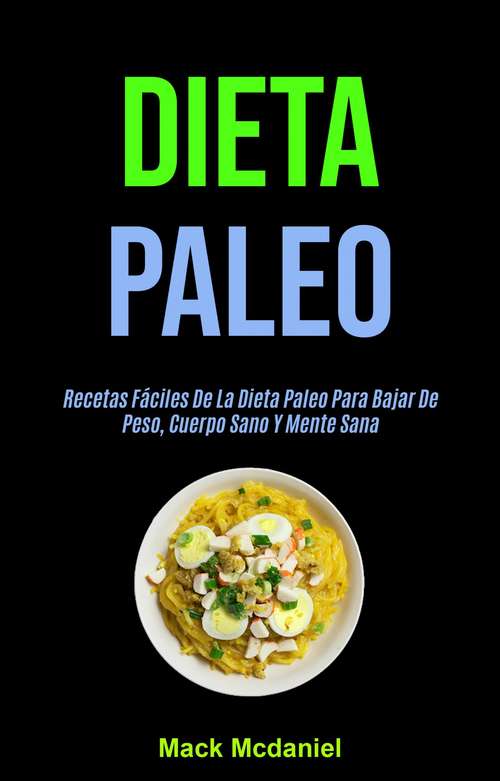 Book cover of Dieta Paleo: Formas naturales para perder peso