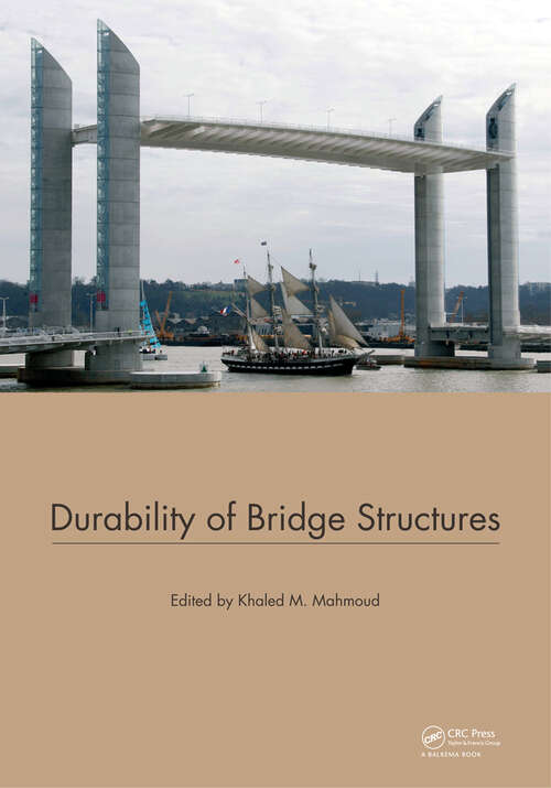 Book cover of Durability of Bridge Structures: Proceedings of the 7th New York City Bridge Conference, 26-27 August 2013