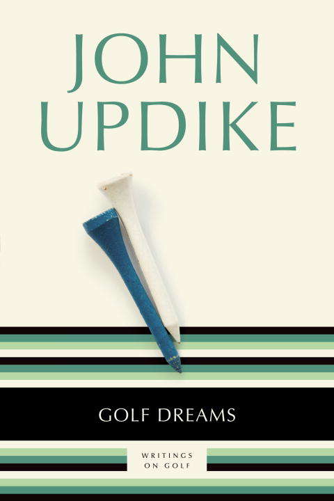 Book cover of Golf Dreams: Writings on Golf