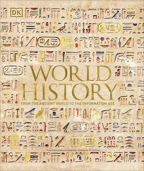 Book cover of World History: From the Ancient World to the Information Age (DK Ultimate Guides)