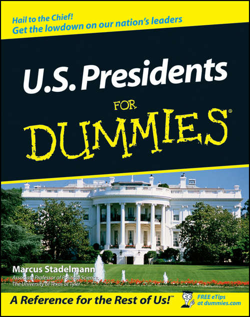 Book cover of U.S. Presidents For Dummies (2) (For Dummies Ser.)