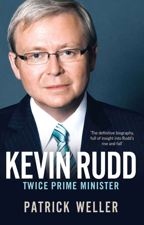 Book cover of Kevin Rudd: Twice Prime Minister