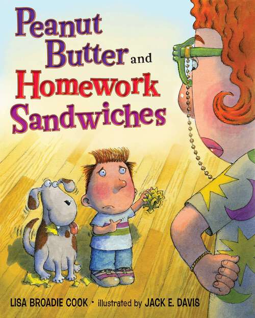 Book cover of Peanut Butter and Homework Sandwiches