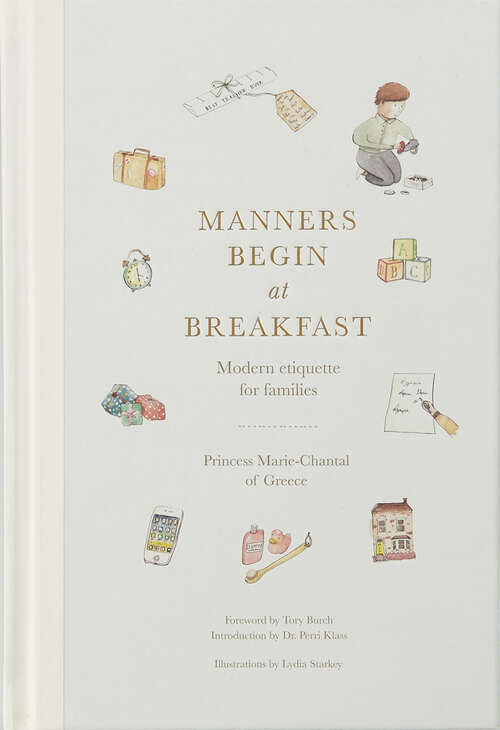 Book cover of Manners Begin at Breakfast: Modern Etiquette for Families