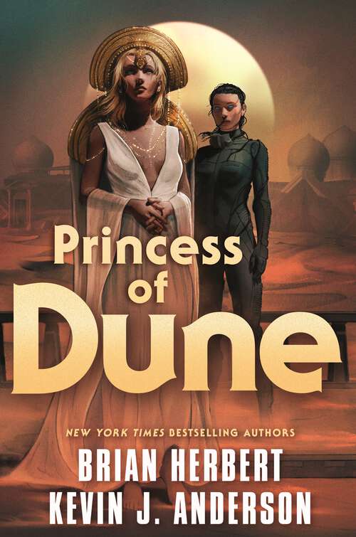 Book cover of Princess of Dune (Dune #12)