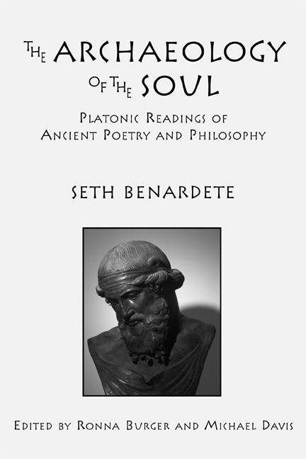 Book cover of The Archaeology of the Soul: Platonic Readings of Ancient Poetry and Philosophy