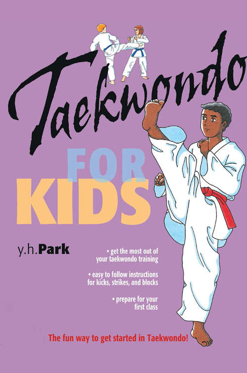 Book cover of Taekwondo For Kids
